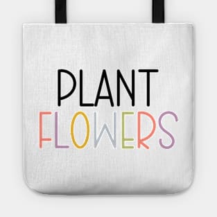 Plant flowers Tote