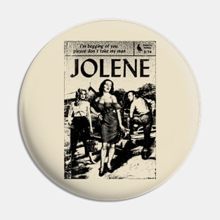 Jolene by Dolly Parton Pin
