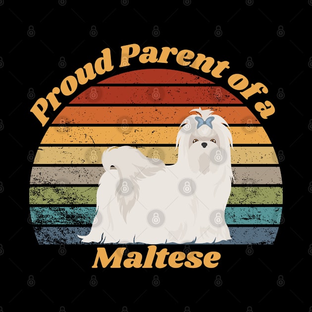 Proud Parent of a Maltese by RAMDesignsbyRoger