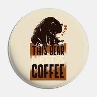 This bear needs coffee Pin