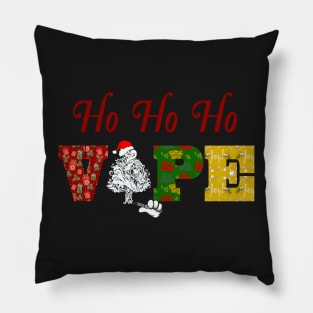 Ho HO Ho VAPE  Vapers Christmas Pillow