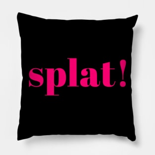 Splat! Pillow