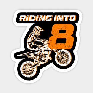 Riding into 8th Birthday Boy Dirt Bike B-day Gift For Kids Tollders Magnet