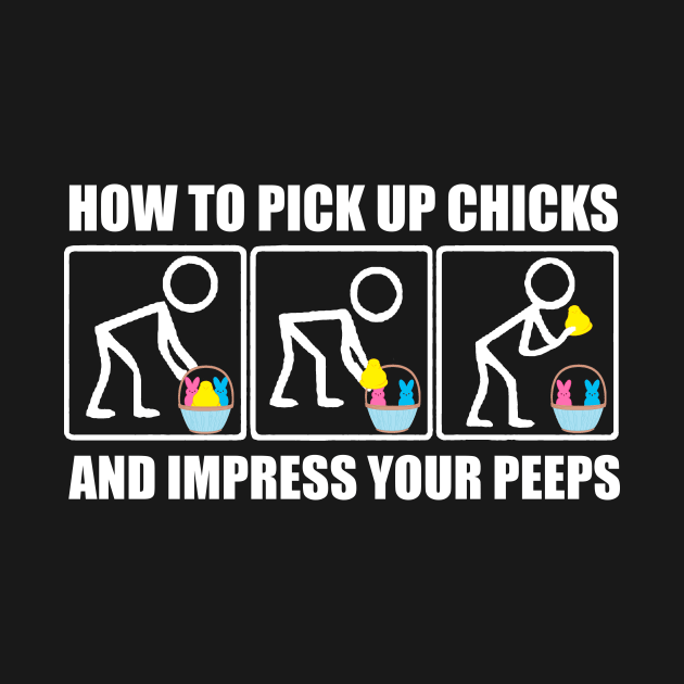 How To Pick Up Chicks And Impress Your Peeps In Time For Easter by Bigfinz