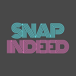 snap indeed T-Shirt