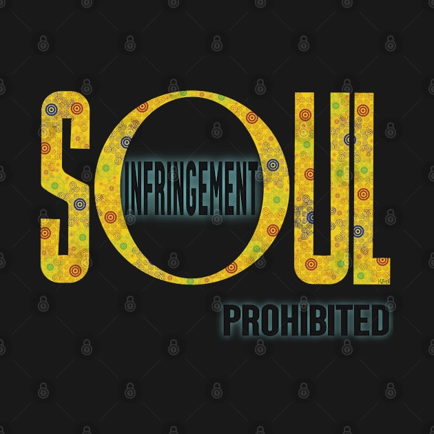 Soul Infringement Prohibited - Stoicism by KateVanFloof