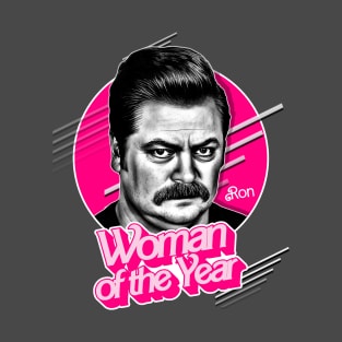 Woman Of The Year - Ron Swanson T-Shirt