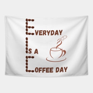 Everyday Is A Coffee Day Tapestry