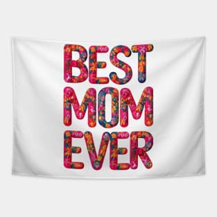 Best Mom Ever Colorful Cute Mother's Day Gift Tapestry