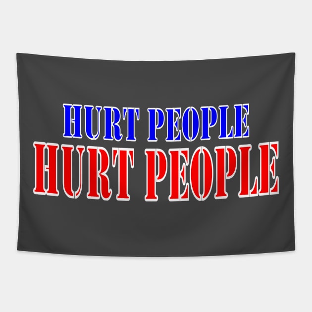 Hurt people hurt people Tapestry by Woodys Designs