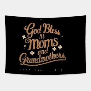 God Bless All Moms and Grandmothers Tapestry