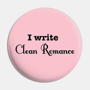 I Write Clean Romance Pin