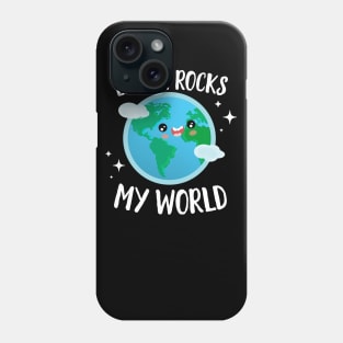 Earth Rocks My World Phone Case