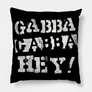 GABBA GABBBA HEY!! Pillow