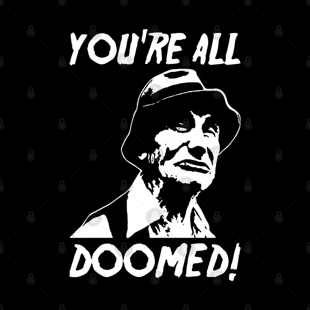 You're All Doomed by madnem