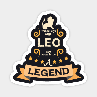 leo, born legend Magnet