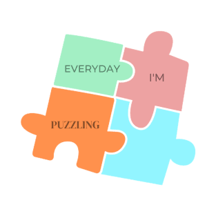 Everyday I'm Puzzling T-Shirt