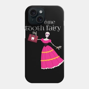 Part Time Tooth-Fairy | Pink Skeleton Phone Case