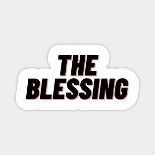 the blessing Magnet