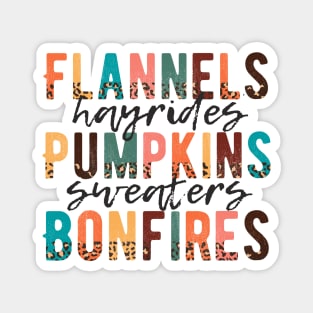 Flannels Hayrides Pumpkins Sweaters Bonfires Magnet