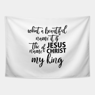 What a beautiful name jesus Tapestry