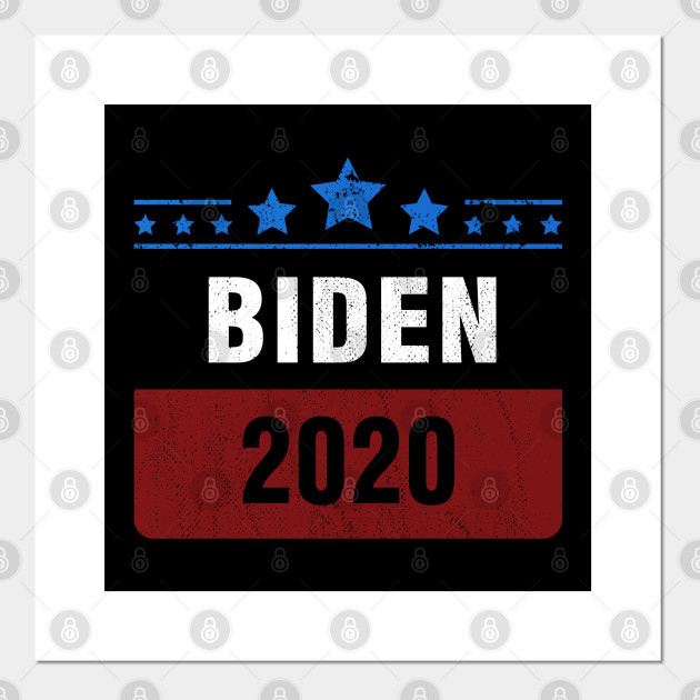 Joe Biden President 2020 Potus Election Slogan Gift T Shirt Campaign Supporter Delaware Fun Tees President Posters And Art Prints Teepublic Uk