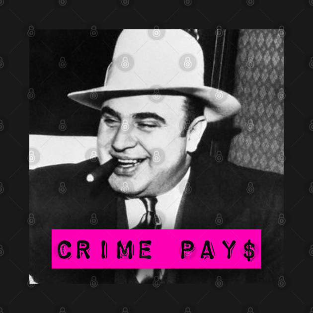 Discover Crime Pays feat Al Capone - Al Capone - T-Shirt