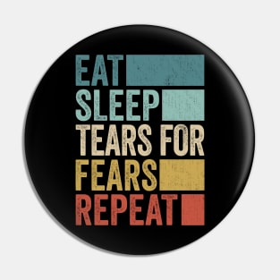 Funny Eat Sleep Tears Name Repeat Retro Vintage Pin