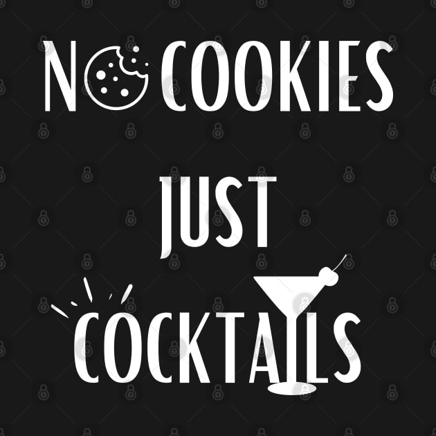 No Cookies Just Cocktails by Prossori