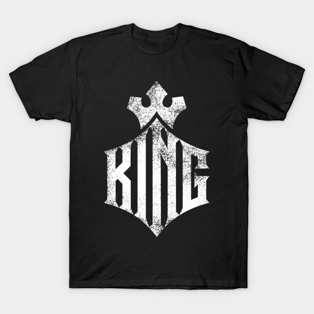 KING - King - T-Shirt | TeePublic