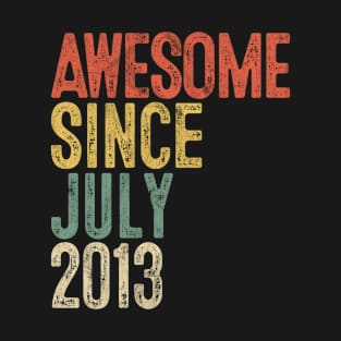 Awesome Since July 2013 7th Birthday Gifts 7 Year Old T-Shirt