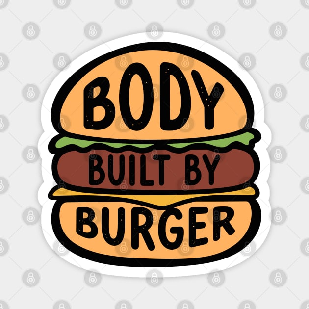 Body Built By Burger Magnet by enrynz