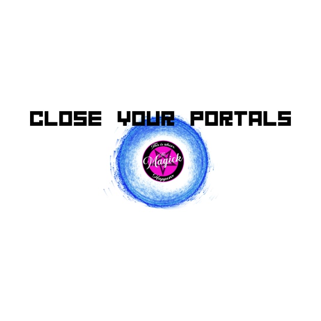 Close Your Portals - blue by MagickHappens