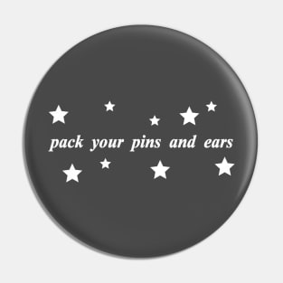 pack your pins and ears Pin