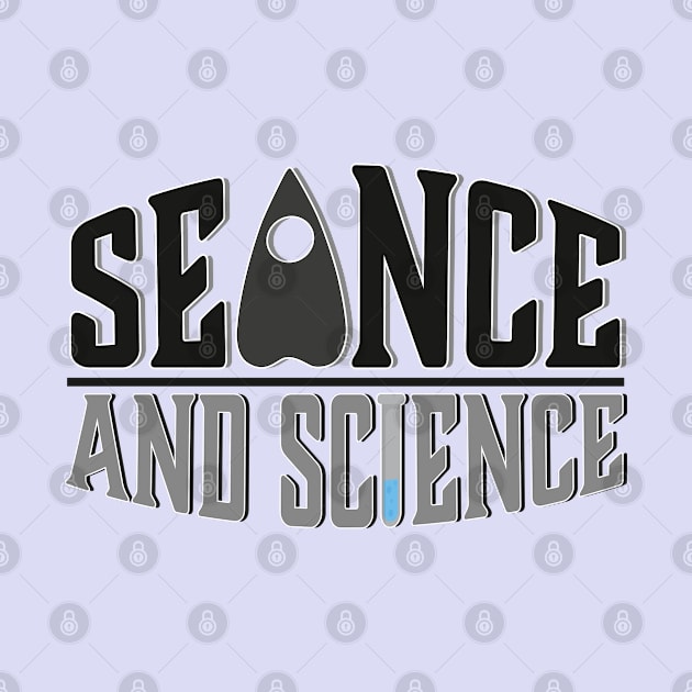 Seance, And Science! by Rook & Rasp