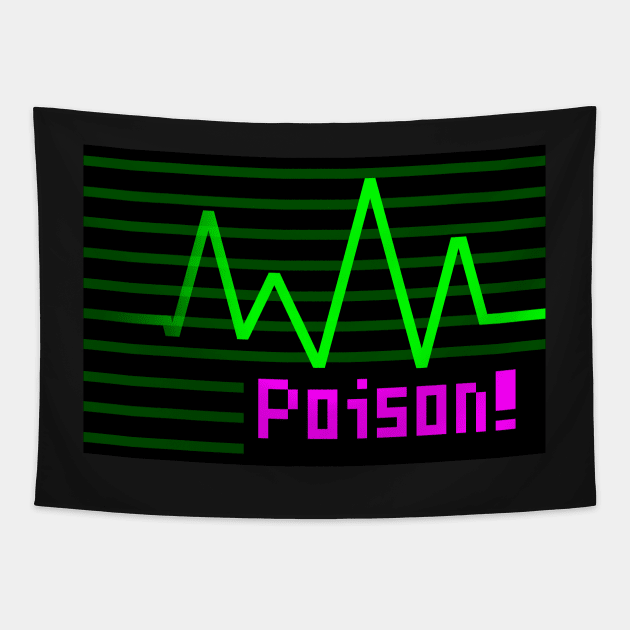 Condition - Poison! Tapestry by CCDesign