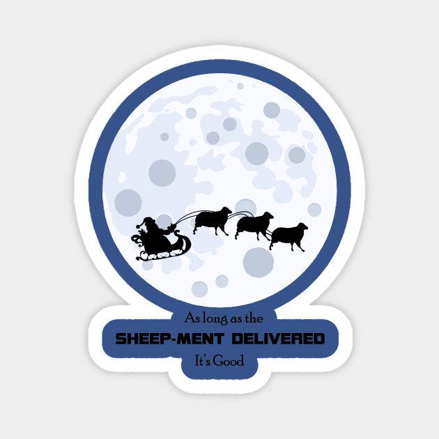 Sheep-ment Delivered Magnet by Pirino