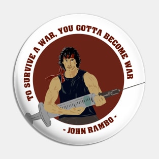 Pro Vaccine John Rambo Bootleg - Movie Quote Pin