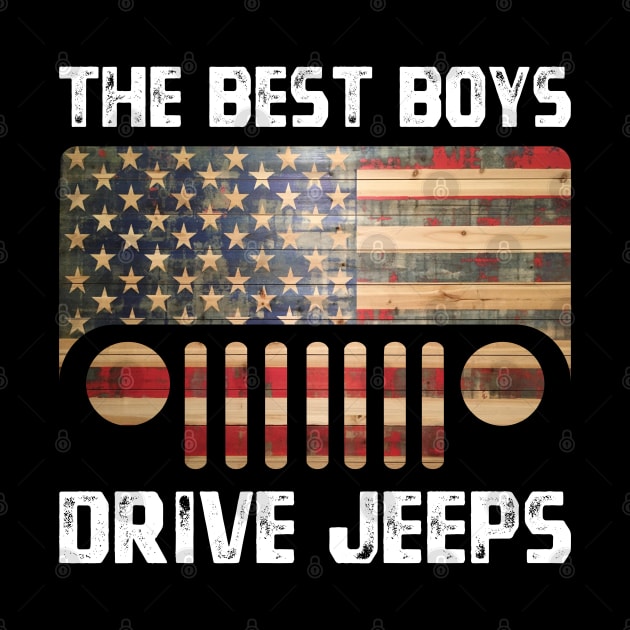 The Best Boys Drive Jeeps, Funny Vintage Design for Jeep Lovers by Printofi.com