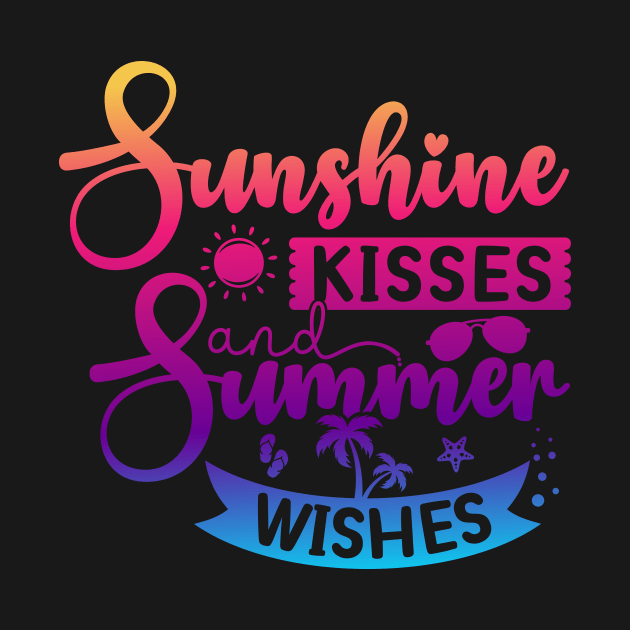 Sunshine Kisses And Summer Wishes Hello Summer Beach by QualityDesign