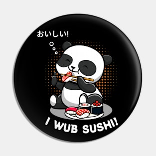 Panda's Got the Sushi Love Pin