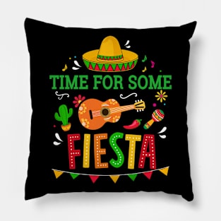 Time for some fiesta for mexican Cinco de Mayo costume party Pillow