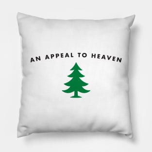 An Appeal To Heaven American Independence Flag Pillow