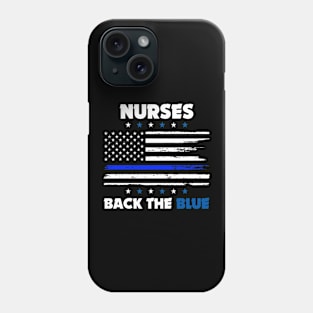 Nurses Back The Blue Phone Case