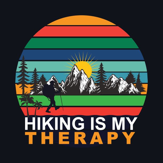 Hiking Is My Therapy , traveling , Adventure, retro , vintage T-shirt. by Naurin's Design