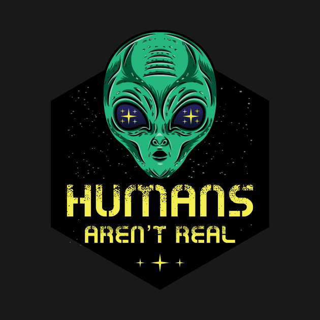 Humans aren't Real by lando218