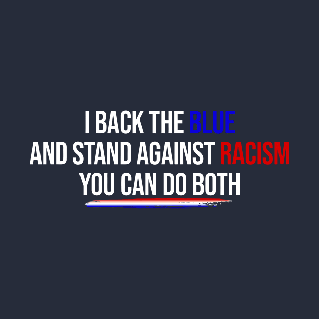 Back The Blue Stand Against Racism by erynelisabeth