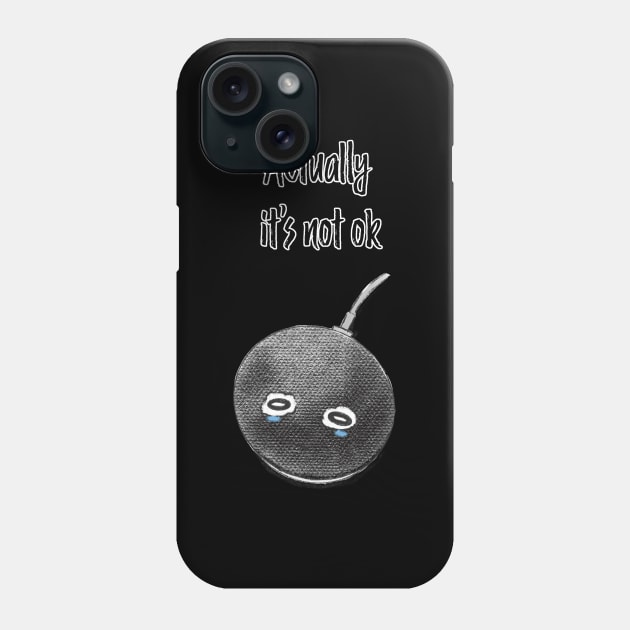 Google Home is not ok - black on black Phone Case by Uwaki