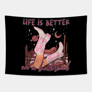 Life Is Better On A Backroad Desert Cactus Mountain Boots Tapestry