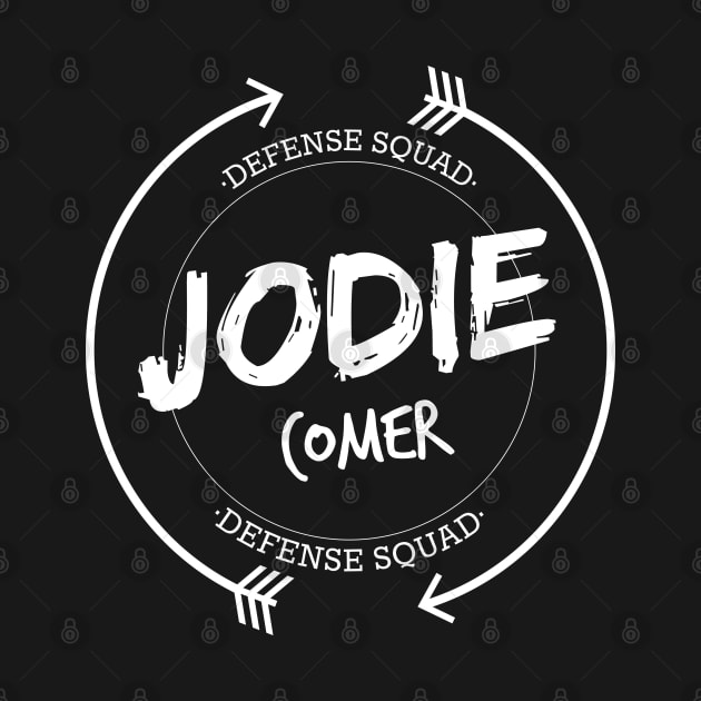 JODIE COMER DEFENSE SQUAD by localfandoms